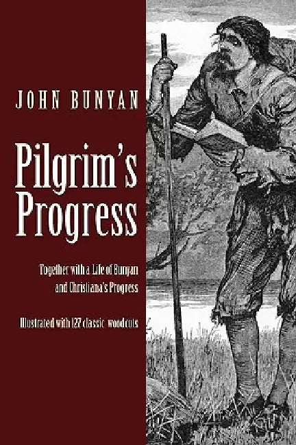 Pilgrim's Progress by John Bunyan