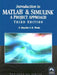 Introduction to MATLAB & Simulink: A Project Approach: A Project Approach [With CDROM] by Ottmar Beucher, Michael Weeks