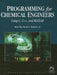 Programming for Chemical Engineers Using C, C++, and Matlab(r): . [With CDROM] by R. Kapuno