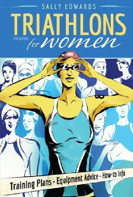 Triathlons for Women by Sally Edwards