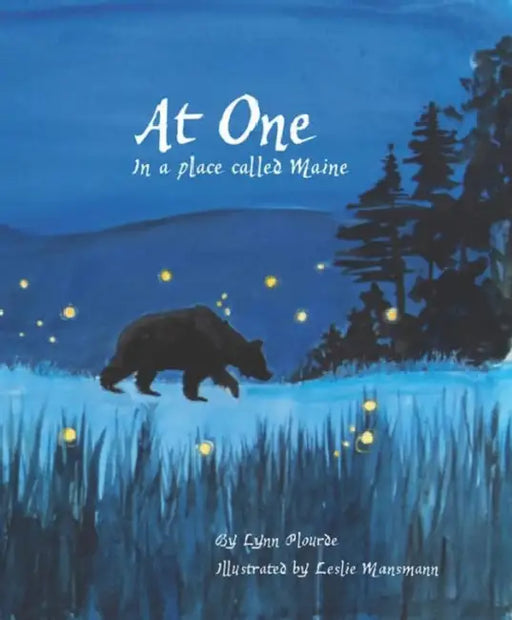 At One: In a Place Called Maine by Lynn Plourde, Leslie Mansmann