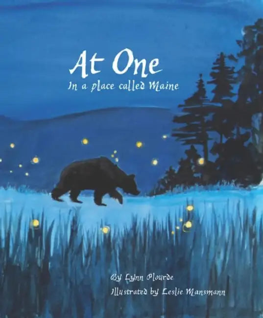 At One: In a Place Called Maine by Lynn Plourde, Leslie Mansmann