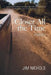 Closer All the Time by Jim Nichols
