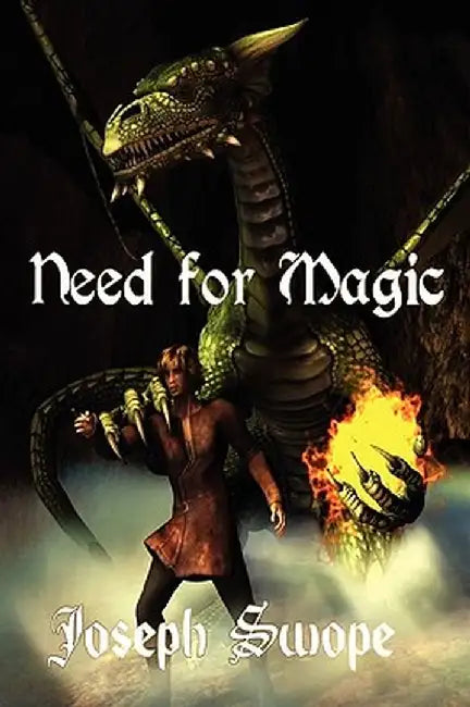 Need for Magic by Joseph Swope