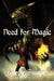 Need for Magic by Joseph Swope