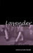Lavender & Old Ladies: A Collection of Non-Fiction by Kevin Zazzali