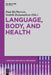 Language, Body, and Health by Paul McPherron, Vaidehi Ramanathan