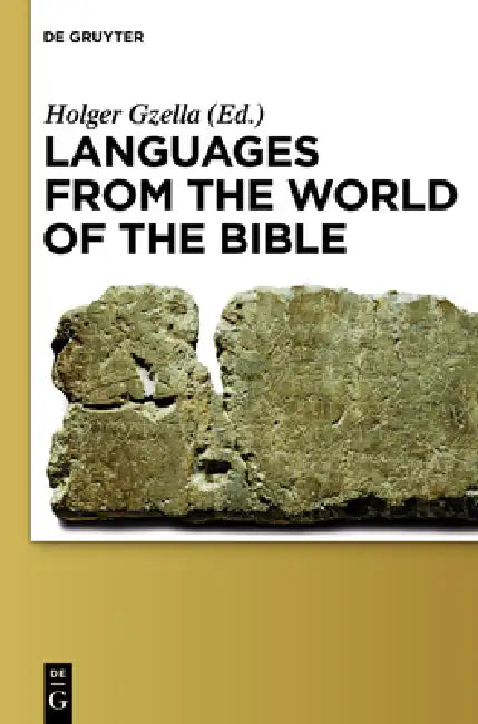Languages from the World of the Bible by Holger Gzella