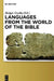 Languages from the World of the Bible by Holger Gzella