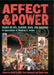 Affect and Power: Essays on Sex, Slavery, Race and Religion by David J. Libby, Susan Ditto, Paul Spickard