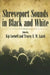 Shreveport Sounds in Black & White by Kip Lornell, Tracey E. W. Laird
