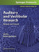 Auditory and Vestibular Research: Methods and Protocols by Bernd Sokolowski