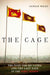 The Cage: The Fight for Sri Lanka and the Last Days of the Tamil Tigers by Weiss, Gordon
