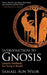 Introduction to Gnosis: Gnostic Methods for Today's World by Samael Aun Weor