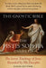 The Gnostic Bible: The Pistis Sophia Unveiled by Samael Aun Weor