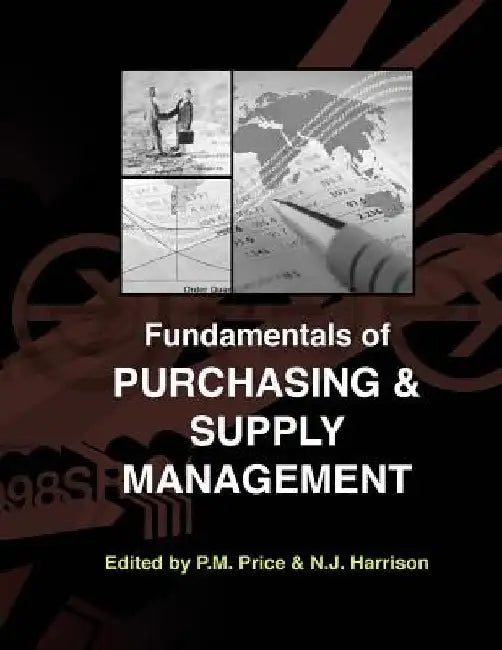 Fundamentals of Purchasing and Supply Management by Philip M. Price
