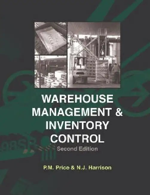 Warehouse Management and Inventory Control by N. J. Harrison