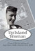 Up Island Woman by Hope Bailiff