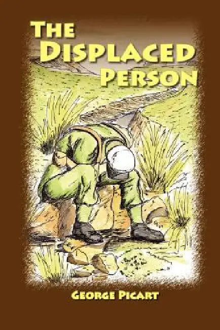 The Displaced Person by George Picart, Gregory Jacob