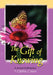 The Gift of Knowing, a Journey to Wholeness by Debbie Crews