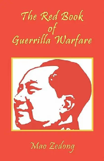 The Red Book of Guerrilla Warfare by Shawn Conners