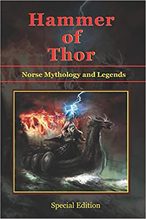 Hammer of Thor - Norse Mythology and Legends - Special Edition