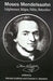 Moses Mendelssohn: Enlightenment, Religion, Politics, Nationalism by Michah Gottlieb, Charles H. Manekin