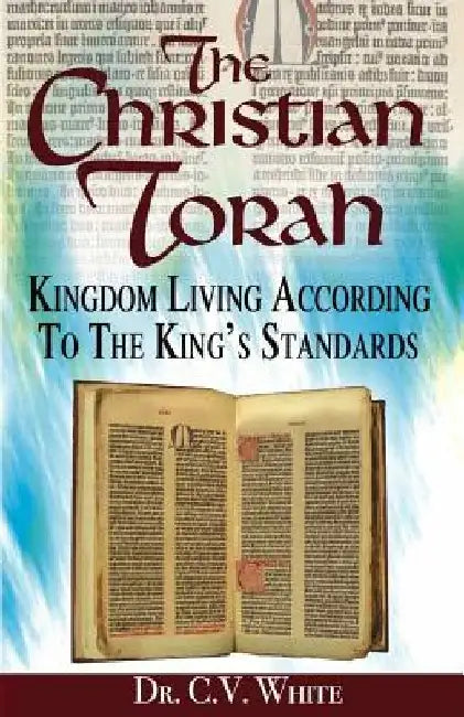 The Christian Torah by C. V. White