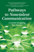 Pathways to Nonviolent Communication: A Tool for Navigating Your Journey by Jim Manske