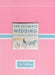 The Ultimate Wedding Scrapbook by Alex A. Lluch
