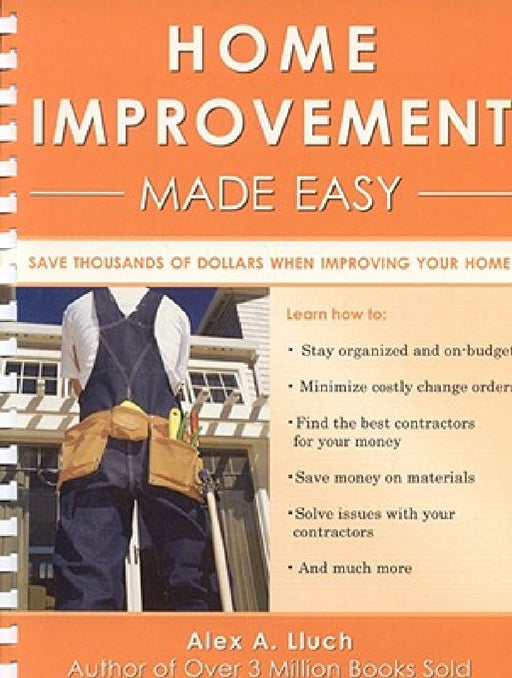 Home Improvement Made Easy [With Templates] by Alex A. Lluch