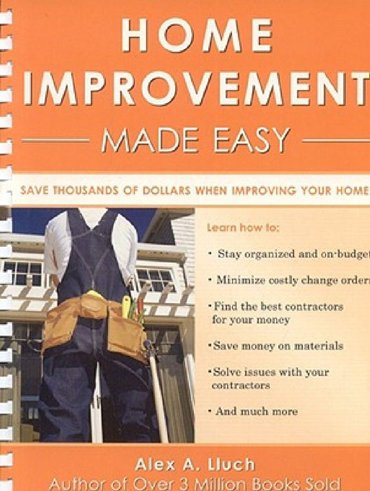 Home Improvement Made Easy [With Templates] by Alex A. Lluch