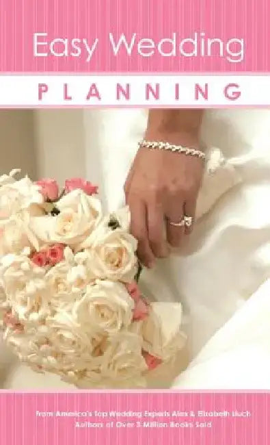 Easy Wedding Planning by Alex A. Lluch
