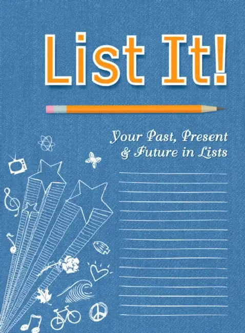 List It!: Your Past, Present and Future in Lists by Alex A. Lluch