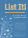 List It!: Your Past, Present and Future in Lists by Alex A. Lluch