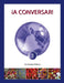 ¡A Conversar! Level 3 Student Workbook by Tara Bradley Williams