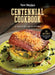 The New Mexico Magazine Centennial Cookbook: A Century of Flavors by Molly Boyle