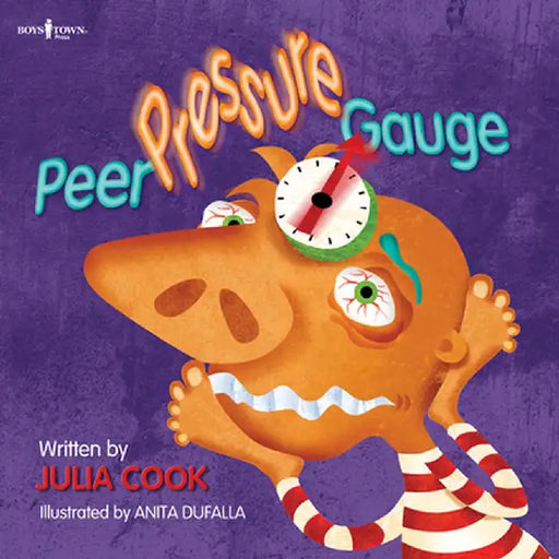 Peer Pressure Gauge by Julia Cook