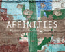 Affinities: Photographs by Timothy Hearsum by Timothy Hearsum