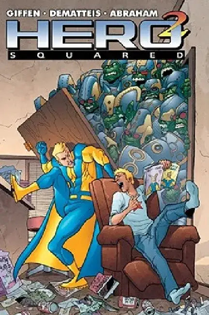 Hero Squared, Vol.1 by Keith Giffen