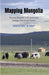 Mapping Mongolia: Situating Mongolia in the World from Geologic Time to the Present [With DVD] by Paula L. W. Sabloff