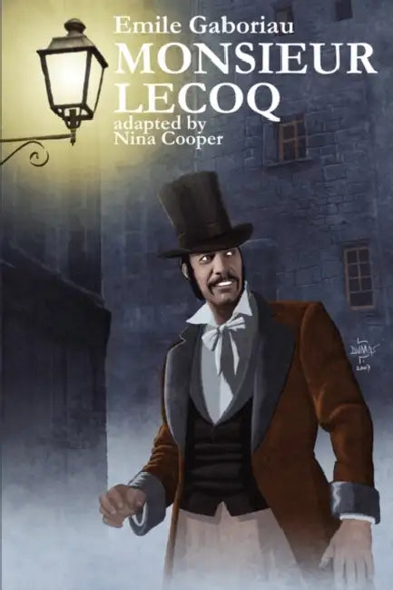 Monsieur Lecoq by Emile Gaboriau, Nina Cooper