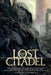 Tales of the Lost Citadel Anthology by Fady Joudah