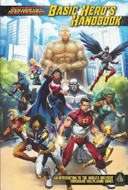 Mutants & Masterminds: Basic Hero's Handbook by Steve Kenson