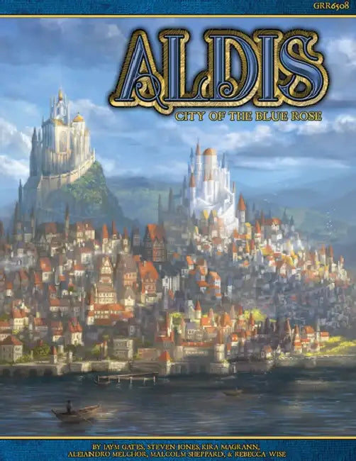 Aldis: City of the Blue Rose by Joseph Carriker