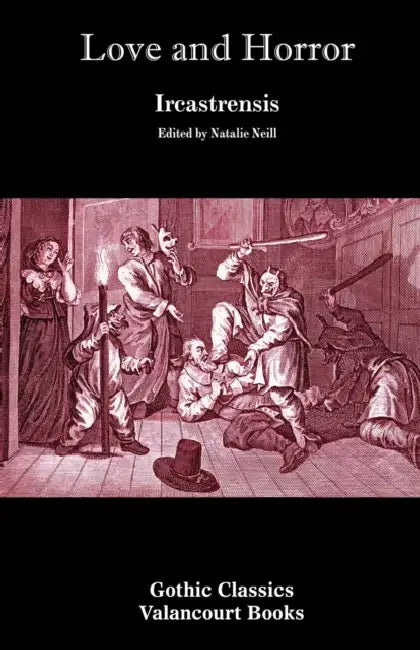 Love and Horror (Gothic Classics) by Ircastrensis, Natalie Neill