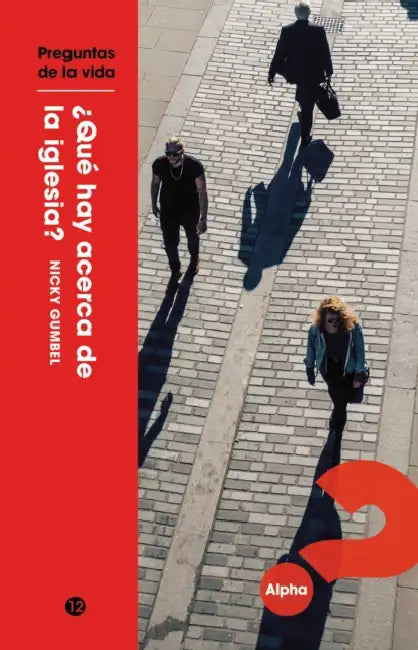 Questions of Life: What About Church? Spanish Edition North America by Nicky Gumbel
