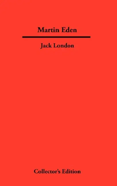 Martin Eden by Jack London