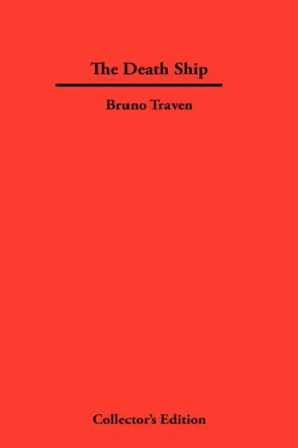 The Death Ship by Bruno Traven