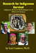 Research for Indigenous Survival: Indigenous Research Methodologies in the Behavioral Sciences by Lori Lambert